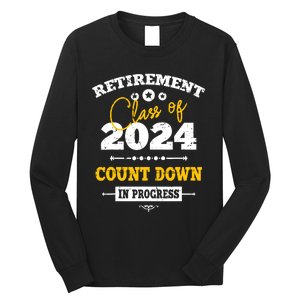 Retirement Class Of 2024 Count Down Funny Retiring Teacher Long Sleeve Shirt