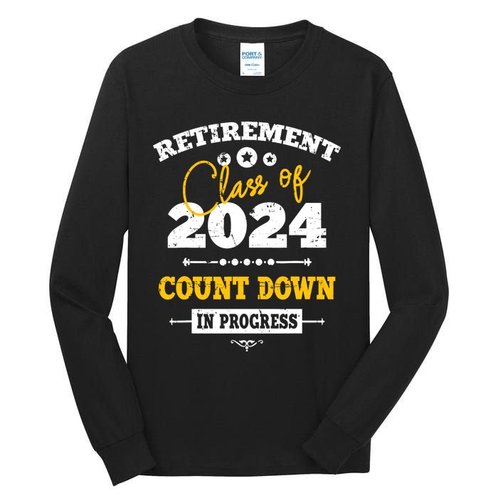 Retirement Class Of 2024 Count Down Funny Retiring Teacher Tall Long Sleeve T-Shirt