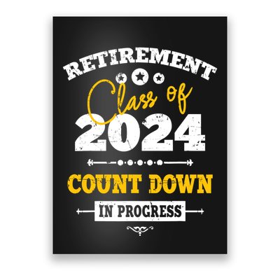 Retirement Class Of 2024 Count Down Funny Retiring Teacher Poster