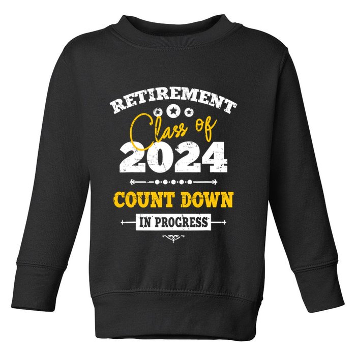 Retirement Class Of 2024 Count Down Funny Retiring Teacher Toddler Sweatshirt