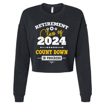 Retirement Class Of 2024 Count Down Funny Retiring Teacher Cropped Pullover Crew