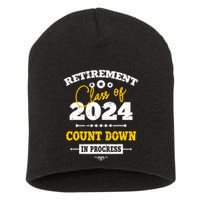 Retirement Class Of 2024 Count Down Funny Retiring Teacher Short Acrylic Beanie