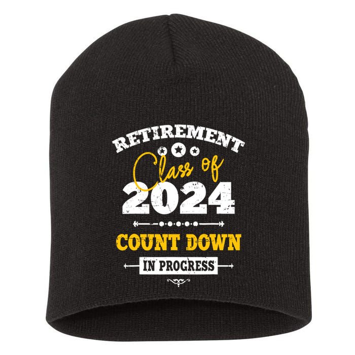 Retirement Class Of 2024 Count Down Funny Retiring Teacher Short Acrylic Beanie