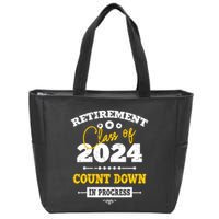 Retirement Class Of 2024 Count Down Funny Retiring Teacher Zip Tote Bag