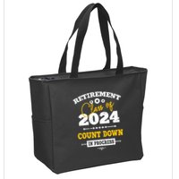 Retirement Class Of 2024 Count Down Funny Retiring Teacher Zip Tote Bag