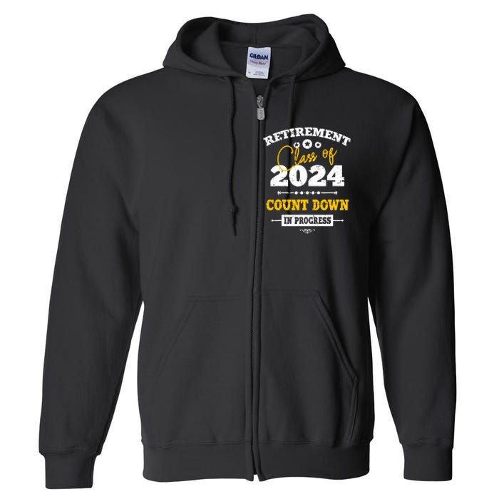 Retirement Class Of 2024 Count Down Funny Retiring Teacher Full Zip Hoodie