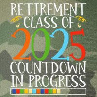 Retirement Class Of 2025 Countdown In Progress Fun Retire Legacy Tie Dye Trucker Hat