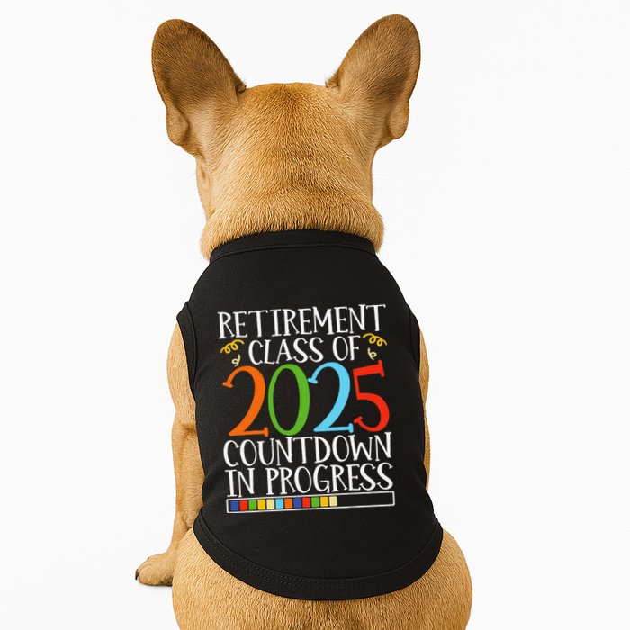 Retirement Class Of 2025 Countdown In Progress Fun Retire Doggie Tank