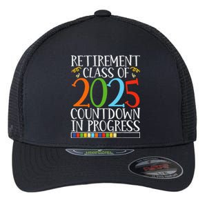 Retirement Class Of 2025 Countdown In Progress Fun Retire Flexfit Unipanel Trucker Cap