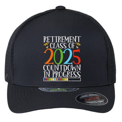 Retirement Class Of 2025 Countdown In Progress Fun Retire Flexfit Unipanel Trucker Cap