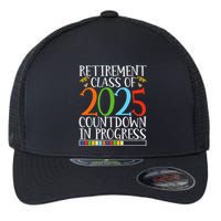 Retirement Class Of 2025 Countdown In Progress Fun Retire Flexfit Unipanel Trucker Cap