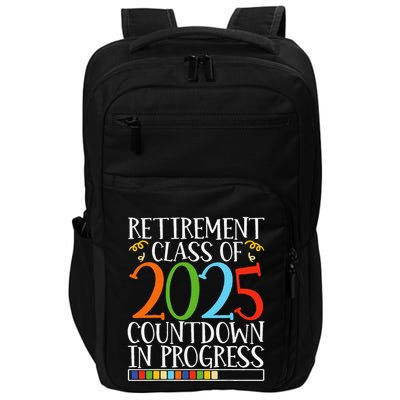 Retirement Class Of 2025 Countdown In Progress Fun Retire Impact Tech Backpack