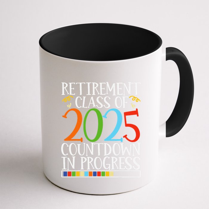 Retirement Class Of 2025 Countdown In Progress Fun Retire Mug