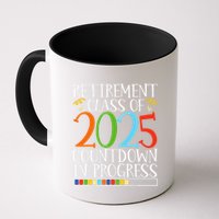 Retirement Class Of 2025 Countdown In Progress Fun Retire Mug