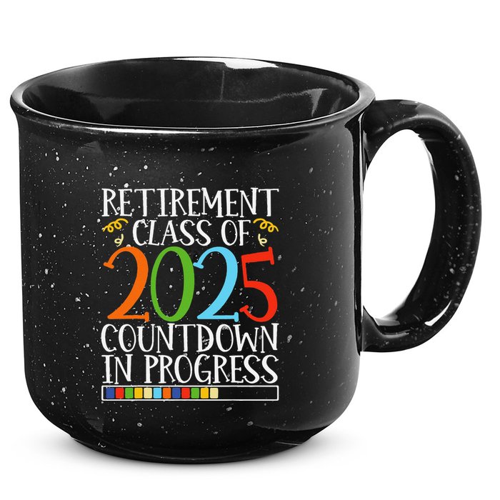 Retirement Class Of 2025 Countdown In Progress Fun Retire 15oz Campfire Ceramic Mug