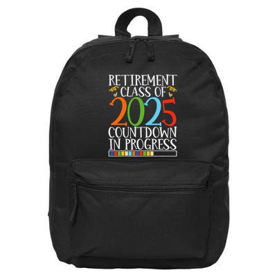 Retirement Class Of 2025 Countdown In Progress Fun Retire 16 in Basic Backpack