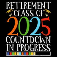 Retirement Class Of 2025 Countdown In Progress Fun Retire 16 in Basic Backpack
