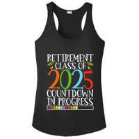 Retirement Class Of 2025 Countdown In Progress Fun Retire Ladies PosiCharge Competitor Racerback Tank