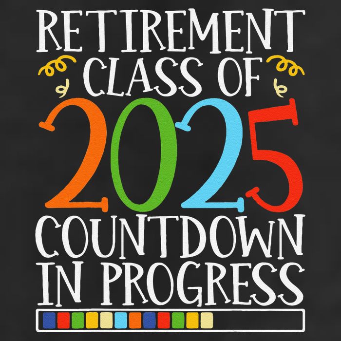 Retirement Class Of 2025 Countdown In Progress Fun Retire 25L Jumbo Tote