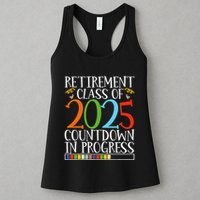 Retirement Class Of 2025 Countdown In Progress Fun Retire Womens Tank Top