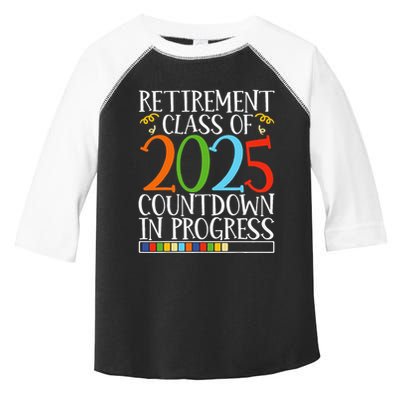 Retirement Class Of 2025 Countdown In Progress Fun Retire Toddler Fine Jersey T-Shirt