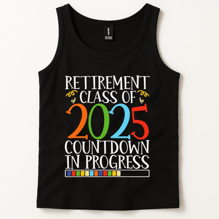 Retirement Class Of 2025 Countdown In Progress Fun Retire Tank Top