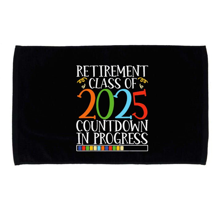 Retirement Class Of 2025 Countdown In Progress Fun Retire Microfiber Hand Towel