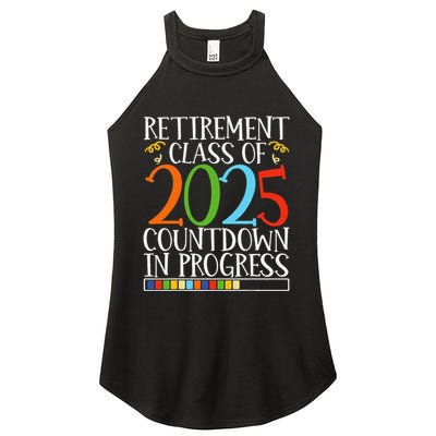 Retirement Class Of 2025 Countdown In Progress Fun Retire Women's Perfect Tri Rocker Tank