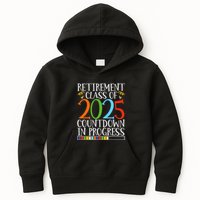 Retirement Class Of 2025 Countdown In Progress Fun Retire Kids Hoodie