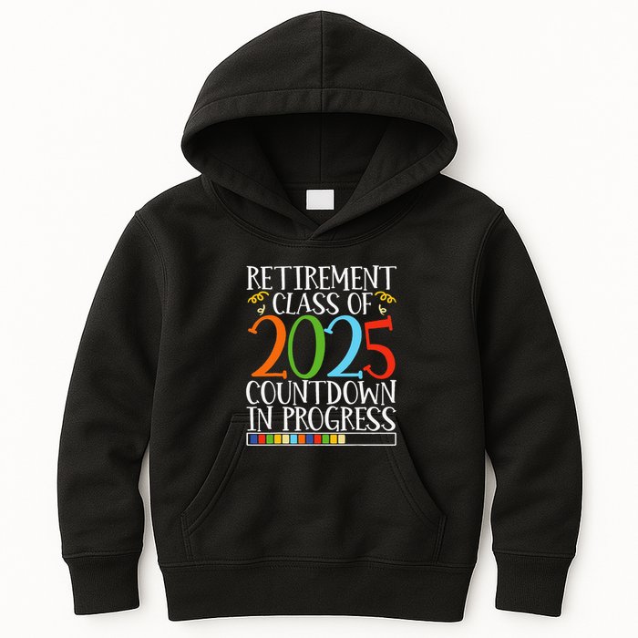Retirement Class Of 2025 Countdown In Progress Fun Retire Kids Hoodie