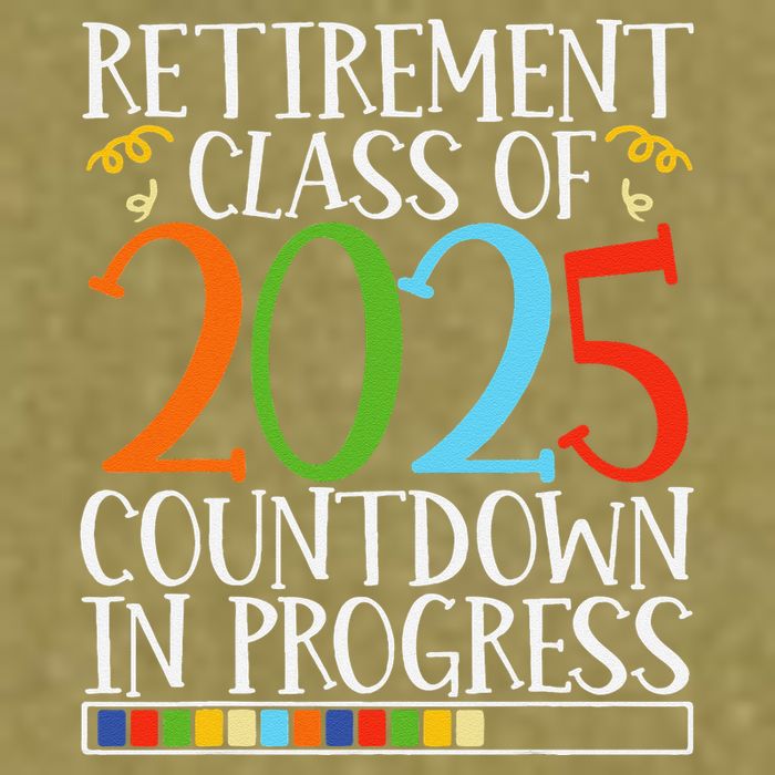 Retirement Class Of 2025 Countdown In Progress Fun Retire Garment-Dyed Women's Muscle Tee