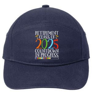 Retirement Class Of 2025 Countdown In Progress Fun Retire 7-Panel Snapback Hat