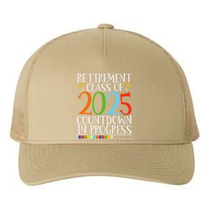 Retirement Class Of 2025 Countdown In Progress Fun Retire Yupoong Adult 5-Panel Trucker Hat