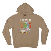 Retirement Class Of 2025 Countdown In Progress Fun Retire Hoodie