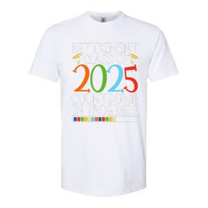 Retirement Class Of 2025 Countdown In Progress Fun Retire Softstyle CVC T-Shirt