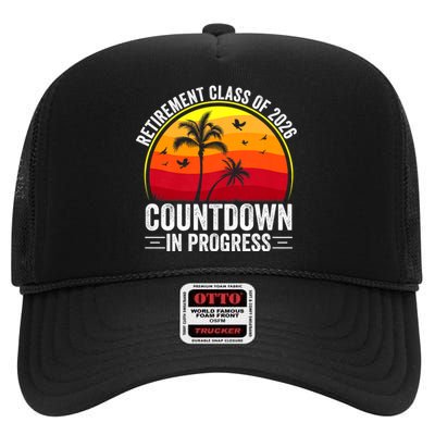 Retirement Class Of 2026 Countdown In Progress Teacher High Crown Mesh Back Trucker Hat