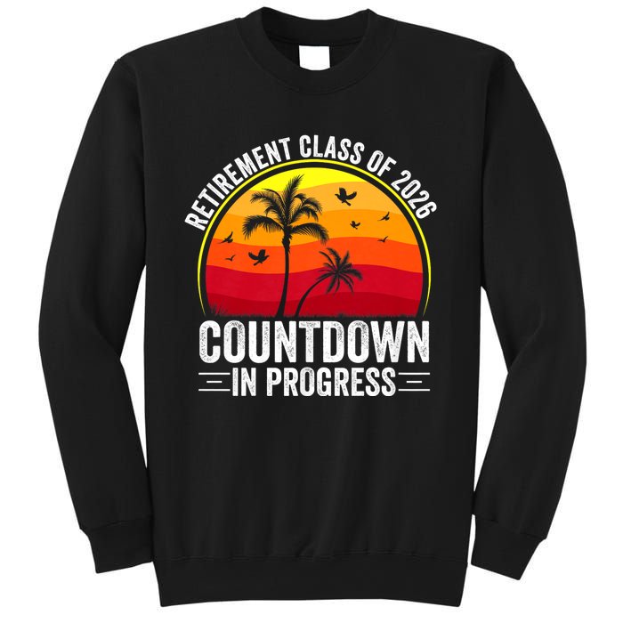 Retirement Class Of 2026 Countdown In Progress Teacher Sweatshirt