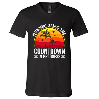 Retirement Class Of 2026 Countdown In Progress Teacher V-Neck T-Shirt