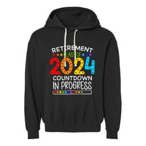 Retirement Class Of 2024 Teacher Countdown Garment-Dyed Fleece Hoodie