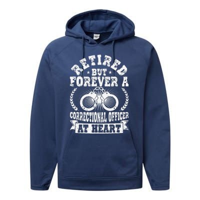 Retired Correctional Officer Best Officers Funny Performance Fleece Hoodie