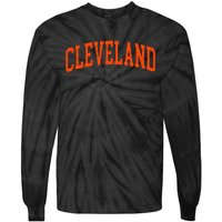 Retro Cleveland Ohio Arched Vintage Souvenir Tie-Dye Long Sleeve Shirt