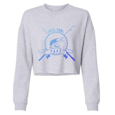 Reel Cool Papa Grandpa Fishing Gift Cropped Pullover Crew