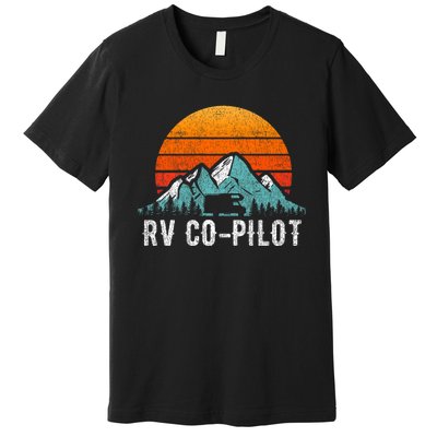 Rv Co Pilot Motorhome Travel Vacation Gift Premium T-Shirt