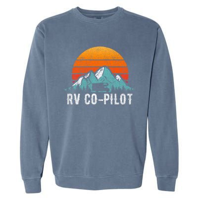 Rv Co Pilot Motorhome Travel Vacation Gift Garment-Dyed Sweatshirt