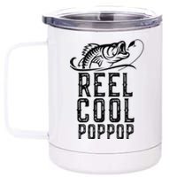 Reel Cool Pop-Pop Fishing Fisherman Funny Retro 12 oz Stainless Steel Tumbler Cup