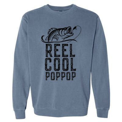 Reel Cool PopPop Fishing Fisherman Funny Retro PopPop Garment-Dyed Sweatshirt