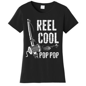 Reel Cool Pop Pop Fishing Father's Day Women's T-Shirt