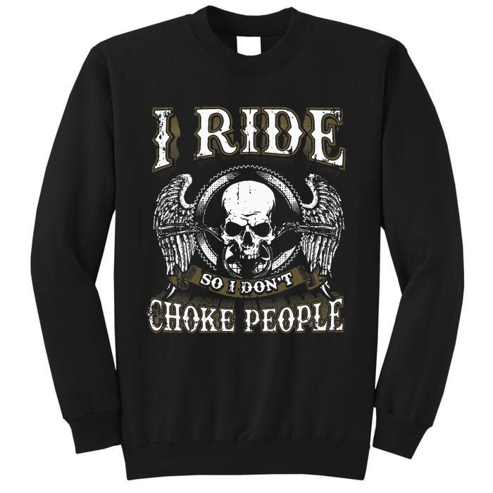 Ride Choke People Biker Wings Skull Motorcycle Long Sleeve Tall Sweatshirt