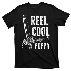 Reel Cool Poppy Fishing Grandpa Gift Father's Day Fisherman T-Shirt