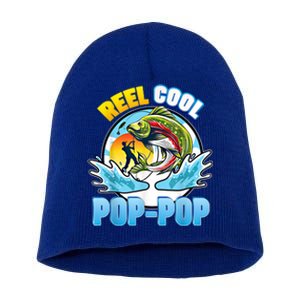 Reel Cool Pop Pop Fishing Dad Father Day Gift Papa Daddy Gift Short Acrylic Beanie